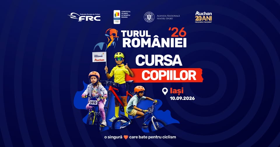 Cursa copiilor – Iași – Turul României 2026