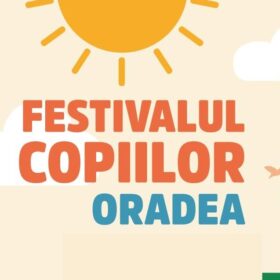 Festivalul Copiilor Oradea