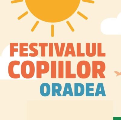 Festivalul Copiilor Oradea