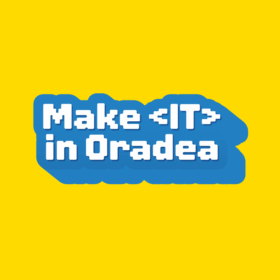 Make IT in Oradea