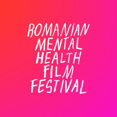 Romanian Mental Health Film Festival