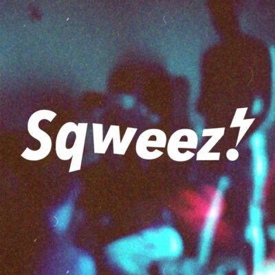 Sqweez