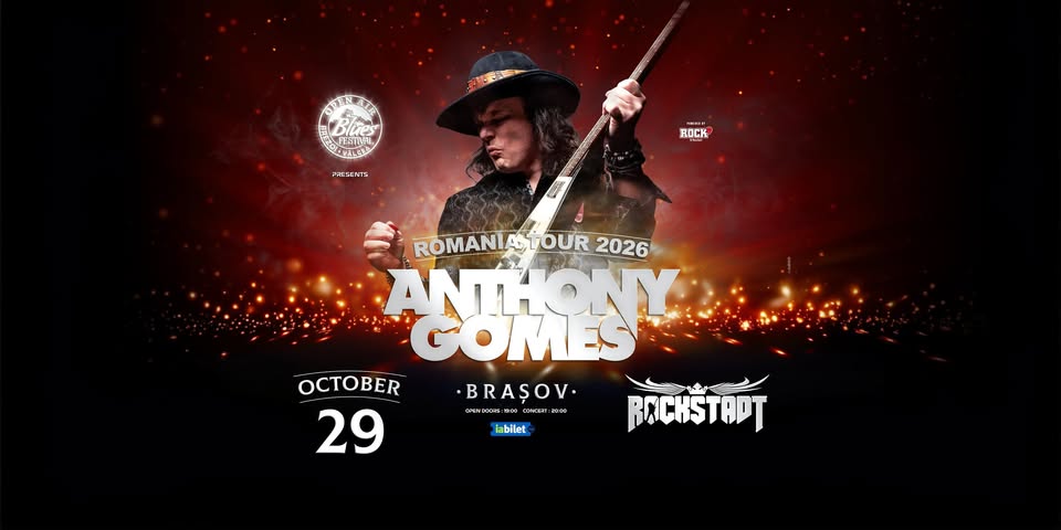 ANTHONY GOMES โข ROCKSTADT โข BRASOV
