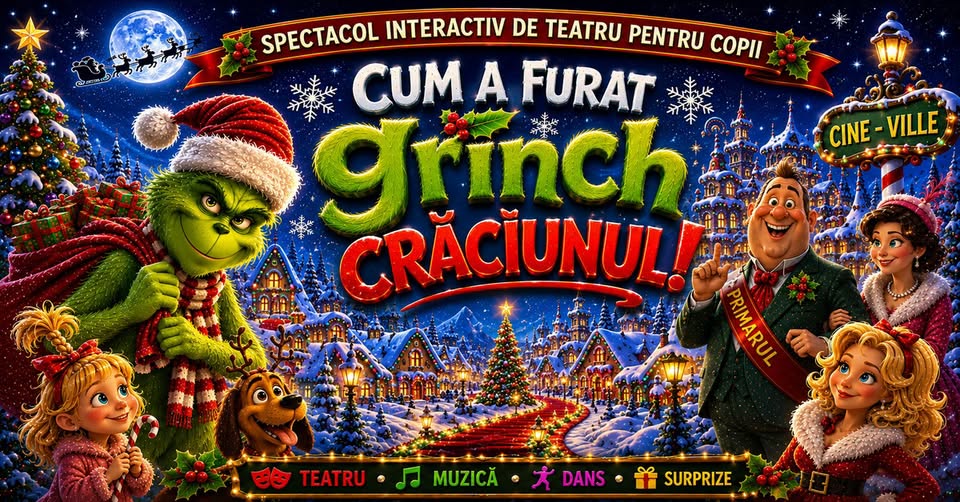 CUM A FURAT GRINCH CRĂCIUNUL – Bucuresti