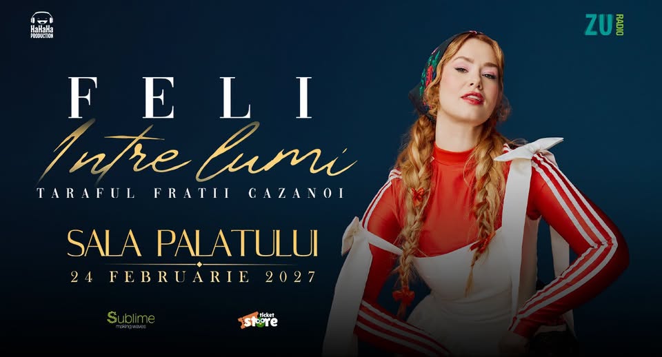 FELI – Intre lumi – Bucuresti