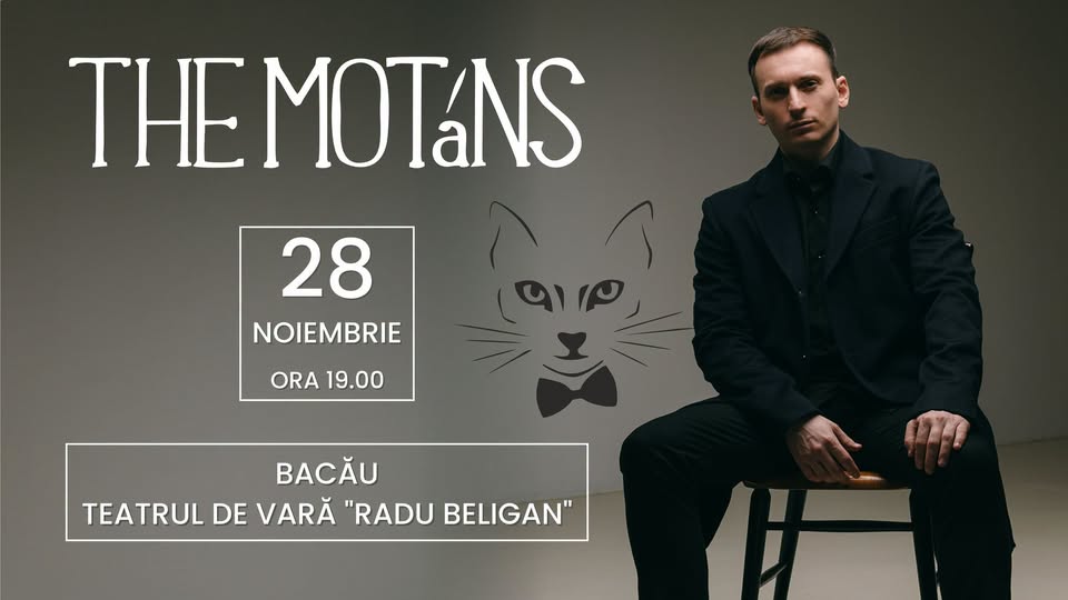THE MOTANS – Bacau