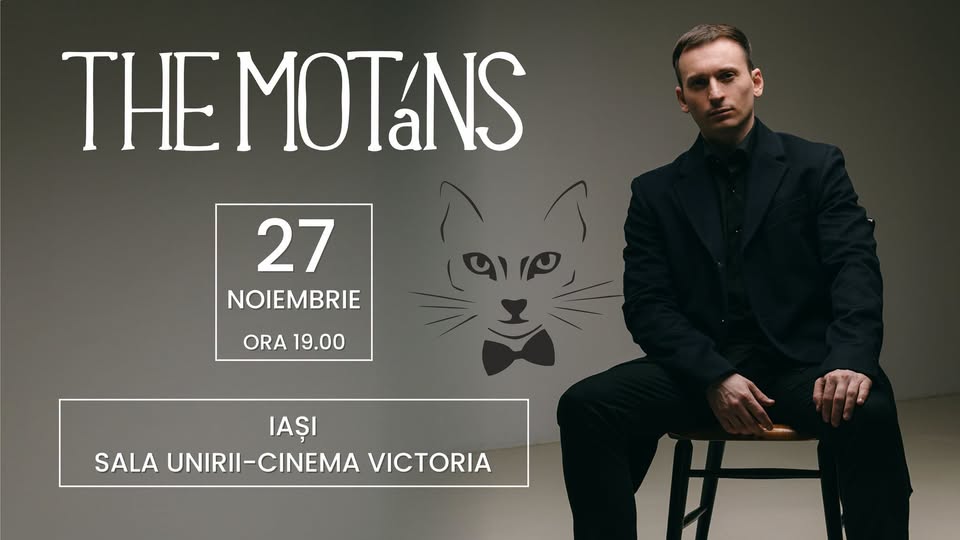 THE MOTANS – Iasi