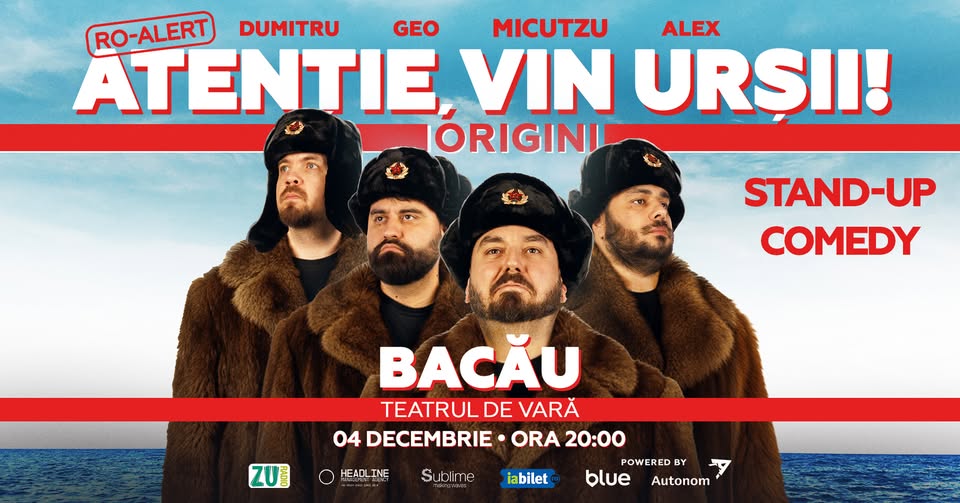 Bacau: Stand-up Comedy cu Micutzu, Geo Adrian si George Dumitru – “Atentie, vin ursii!”