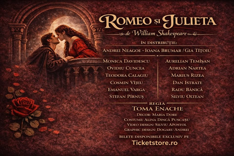 7 DEC. BACAU – 🎭 ROMEO SI JULIETA – WILLIAM SHAKESPEARE (montare clasica)