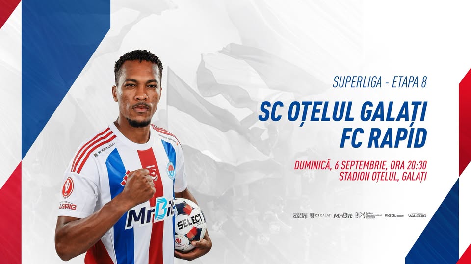 SC Otelul Galati – Rapid Bucuresti