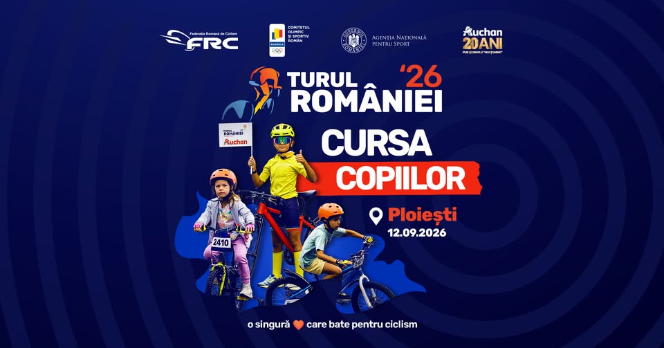 Cursa copiilor – Ploiești – Turul României 2026