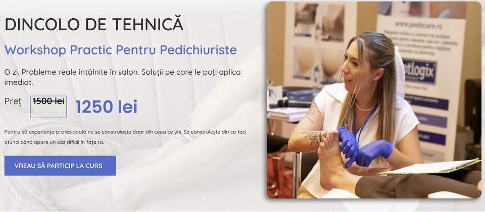 CĂLCÂIE PERFECTE – WORKSHOP PRACTIC PENTRU PEDICHIURISTI | PLOIEȘTI