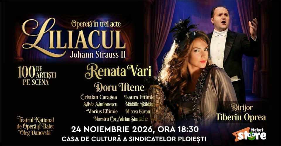 LILIACUL – Operetă în 3 acte – Ploiesti