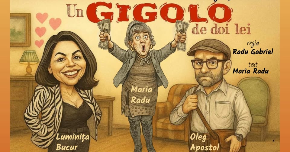 Ploiești: Comedie/teatru „Un gigolo de 2 lei”