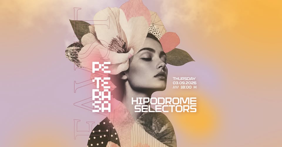 PeTerasa w/ Hipodrome Selectors