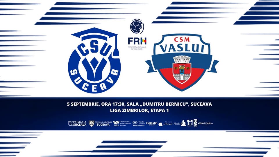 CSU Suceava – CSM Vaslui | Liga Zimbrilor | Etapa 1