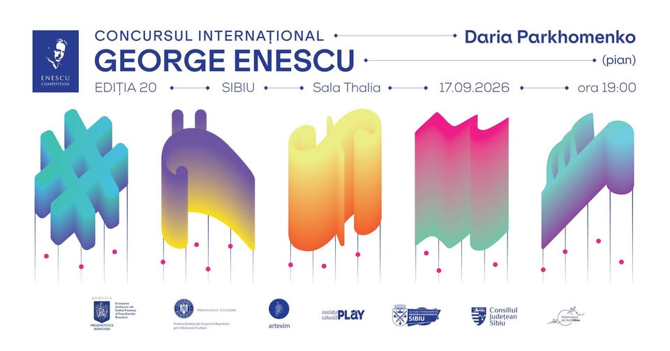 Daria Parkhomenko ✦ Concursul Internațional George Enescu la Sibiu