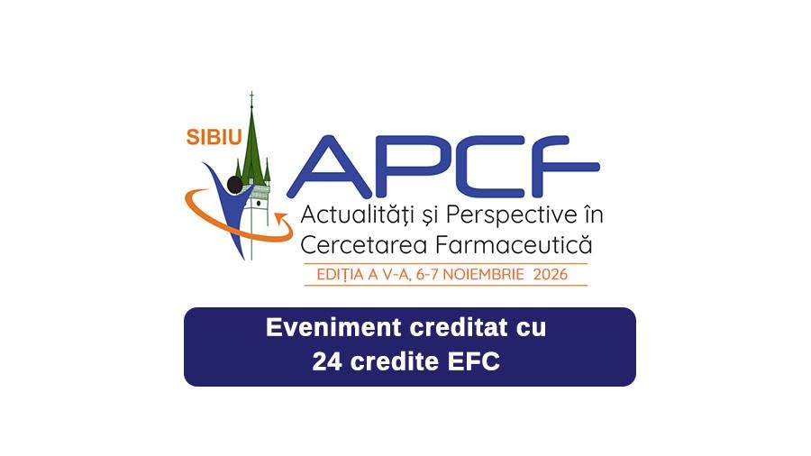 Actualități și perspective în cercetarea farmaceutică – Ediția a 5-a