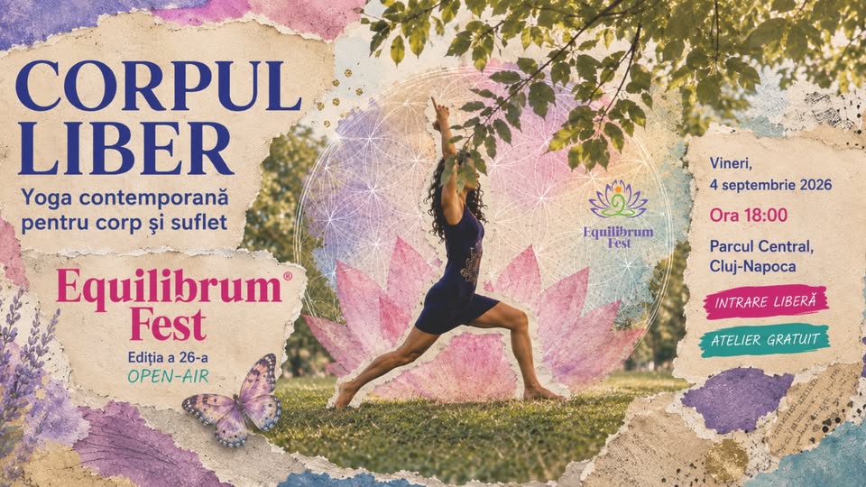 CORPUL LIBER – Yoga contemporană pentru corp și suflet