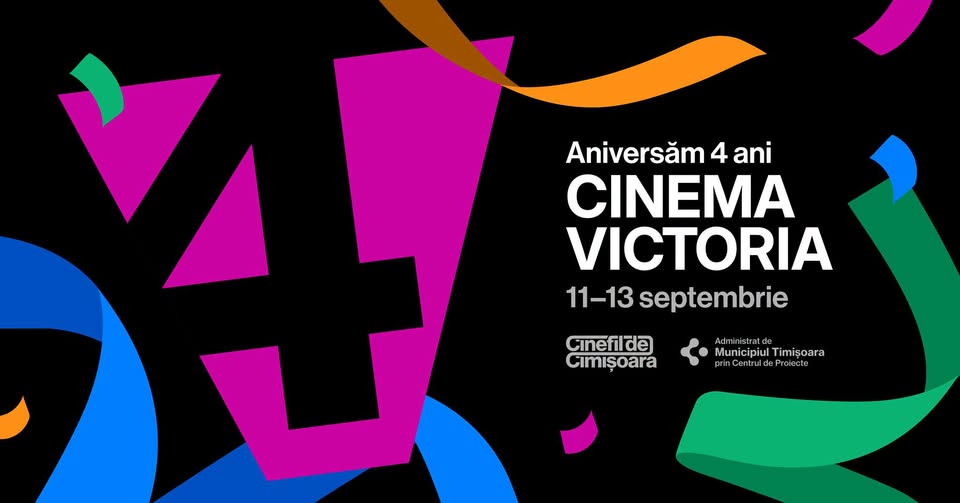 Aniversăm 4 ani de Cinema Victoria