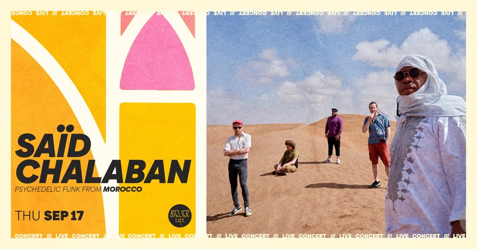 SAÏD CHALABAN [Psychedelic funk from Morocco] LIVE @ Atelier