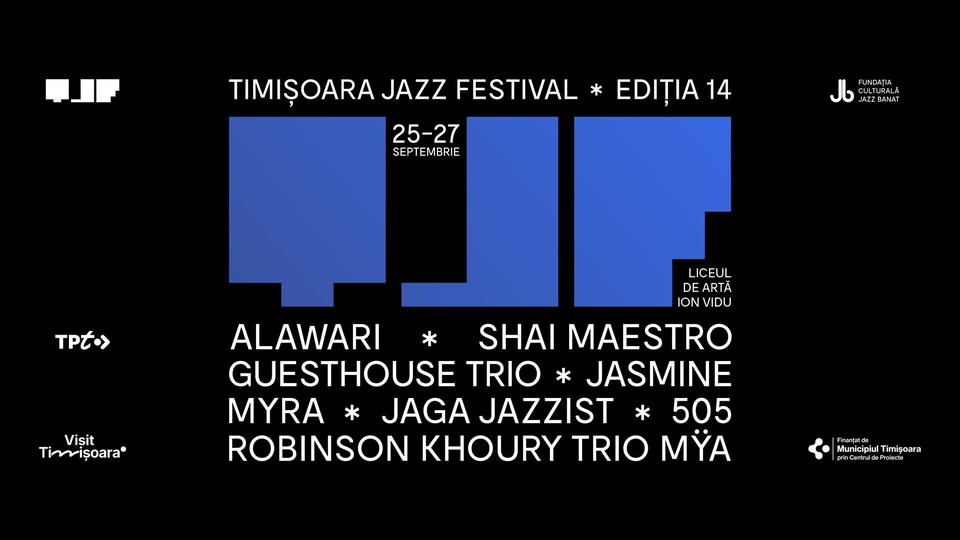 Timișoara Jazz Festival ✲ ediția 14 ✲ 25—27 septembrie