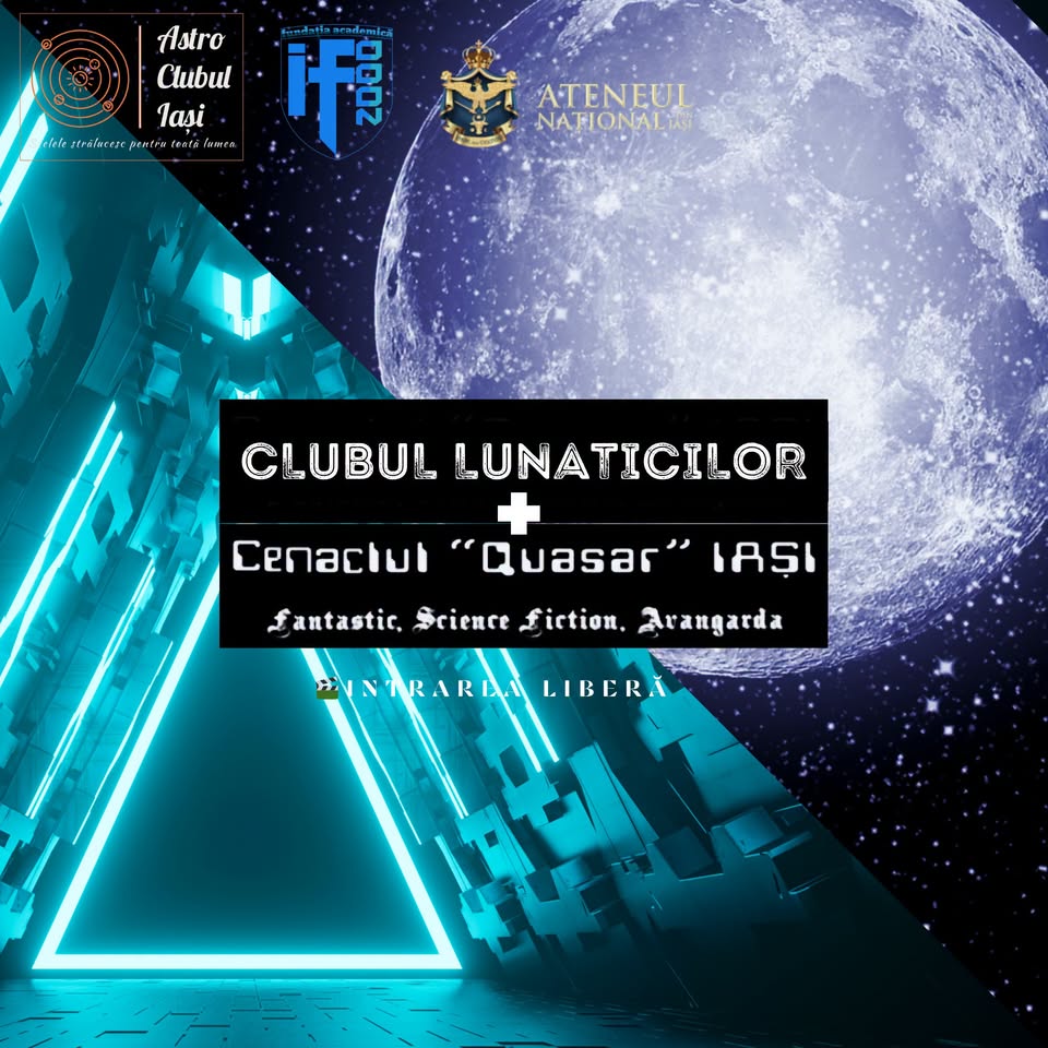 Clubul Lunaticilor & Cenaclul QUASAR Iași