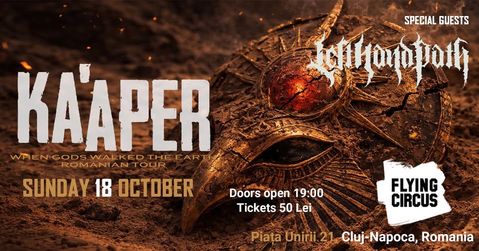 KA’APER live in Cluj-Napoca w/ Left Hand Path | Flying Circus | 18 October