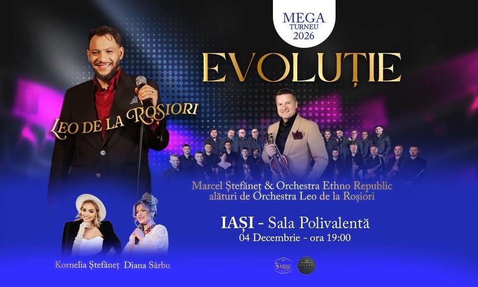 EVOLUȚIE | Leo de la Roșiori | Iași