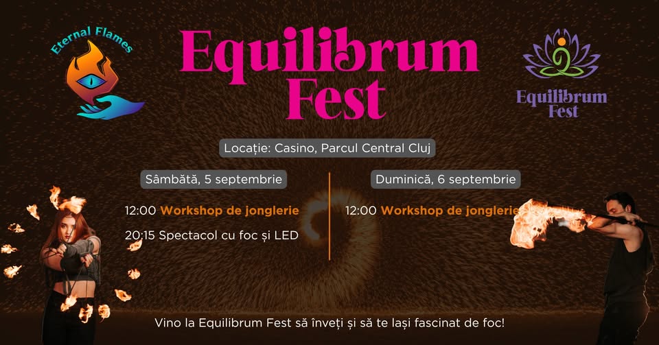 Workshop de jonglerie cu Eternal Flames în cadrul Equilibrum Fest
