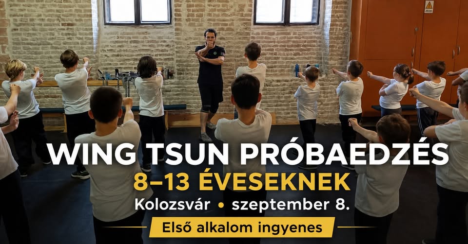 Wing Tsun próbaedzés 8–13 éveseknek – Kolozsvár