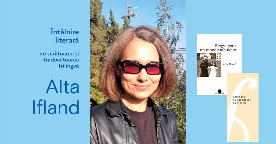 Întâlnire literară cu scriitoarea și traducătoarea trilingvă Alta Ifland