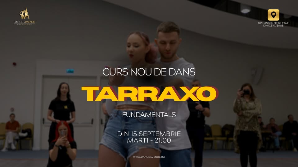 MODUL SPECIAL – TARRAXO | FUNDAMENTALS | din 15 SEPTEMBRIE by Dance Avenue Cluj-Napoca