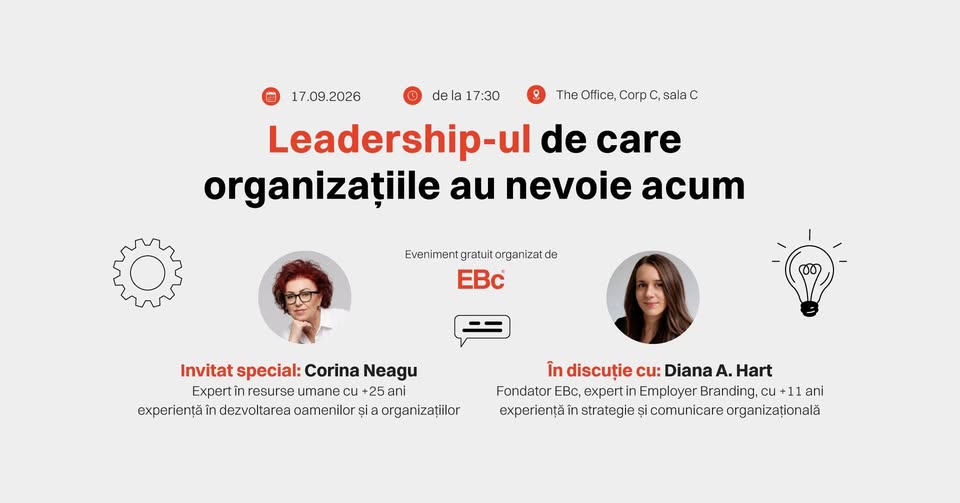 Leadership-ul de care organizațiile au nevoie acum – cu Corina Neagu și Diana Hart