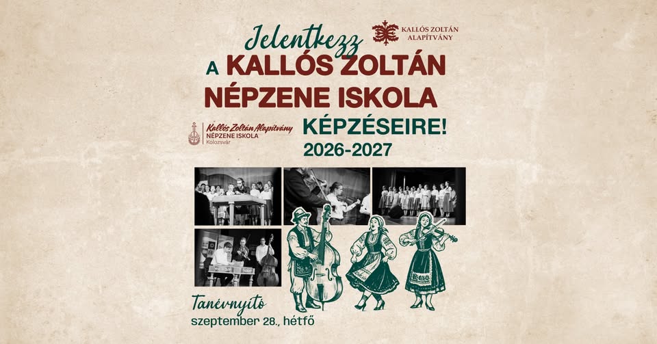Jelentkezés és tanévnyitó a Kallós Zoltán Népzene Iskolában – 2026/2027-es tanév
