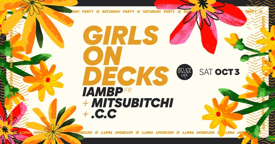 GIRLS ON DECKS w/ IAMBP [FR] + MITSUBITCHI + .C.C