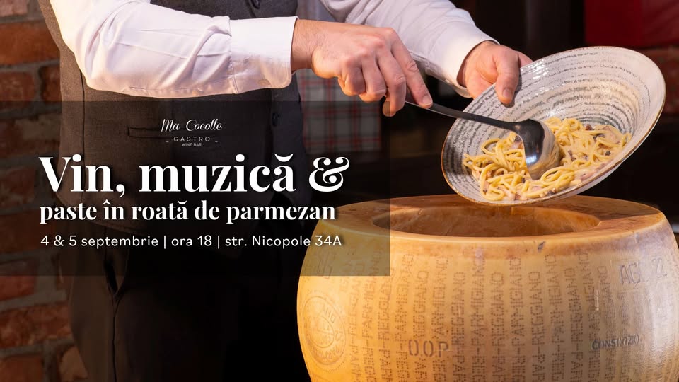 Vin, muzică & Paste în roată de parmezan