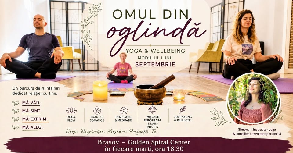 🧘♀️🪷🧘♂️YOGA & WELLBEING Brasov | „Omul din oglinda”