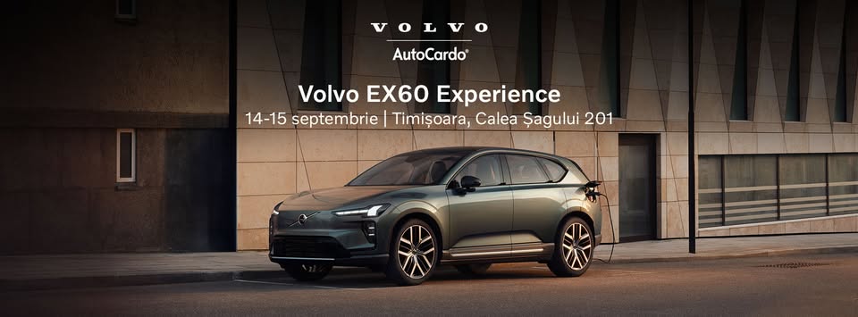 Noul Volvo EX60 ajunge la Timișoara | 14 – 15 septembrie