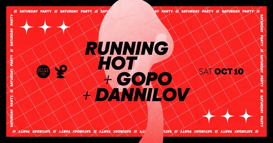 RUNNING HOT + GOPO + DANNILOV