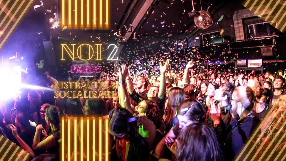 NOI2 – Distracție și Socializare – Bucureşti