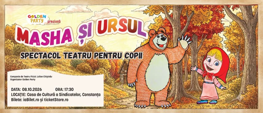 MASHA ȘI URSUL / Constanta