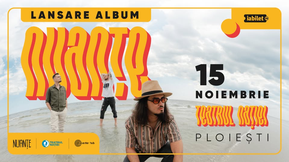 Nuante • Lansare de album • Ploiesti • Teatrul Natiei • 15 noiembrie