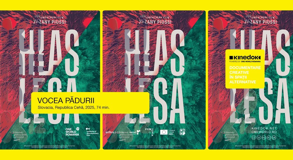 Proiecție film: Vocea pădurii / Voice of the Forest