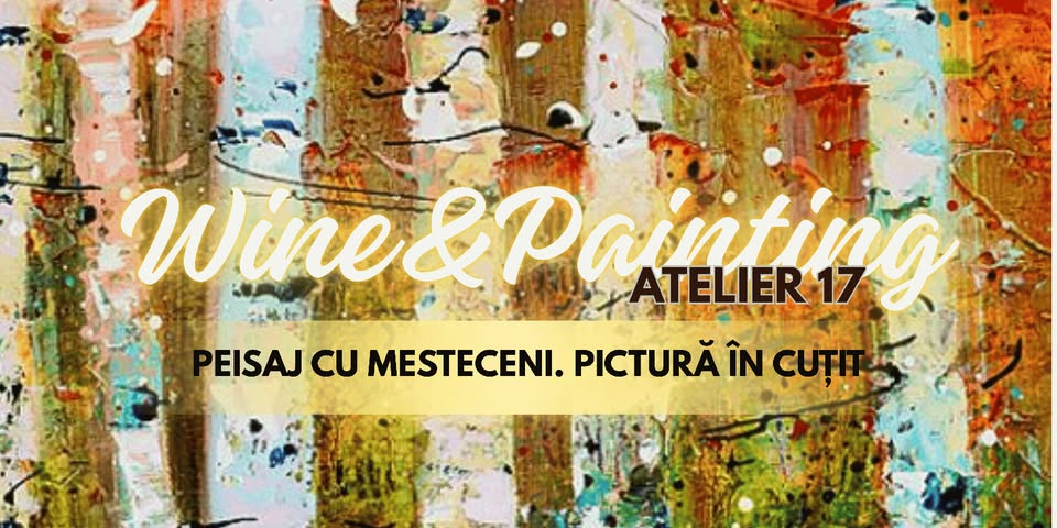 Wine&Painting – Peisaj cu mesteceni, pictură în cuțit