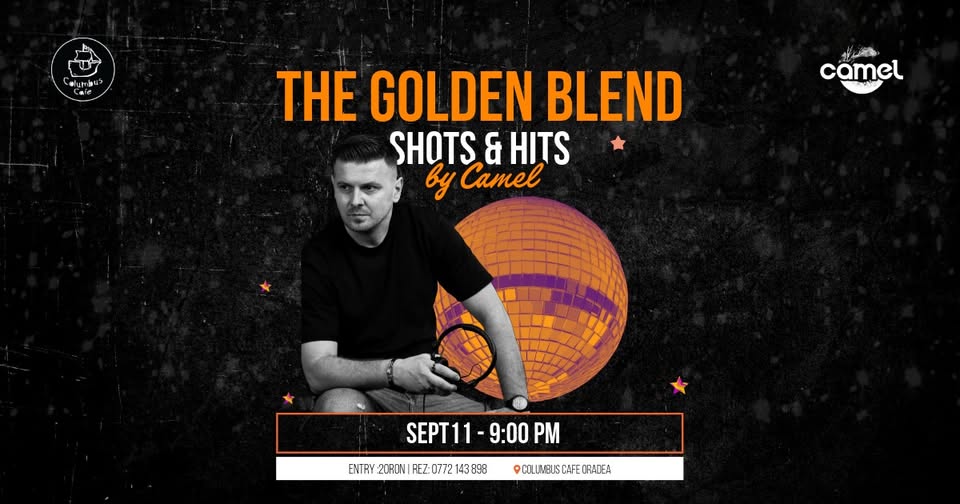 The Golden Blends – Shots & Hits | by Camel | Columbus Cafe Oradea