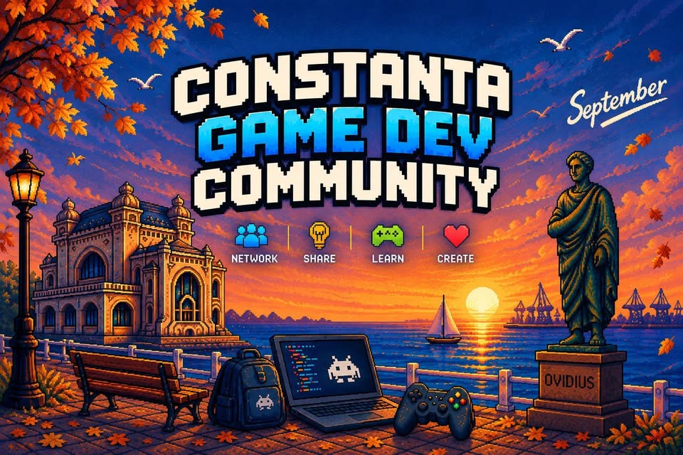 Constanța Game Dev Community Monthly Meetup