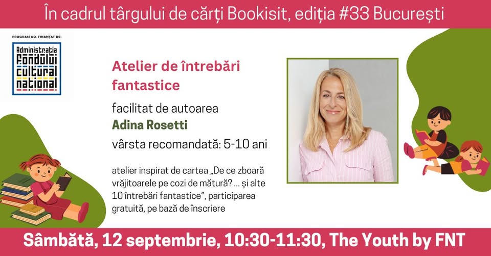 Atelier de întrebări fantastice cu Adina Rosetti- Bookisit #33 București