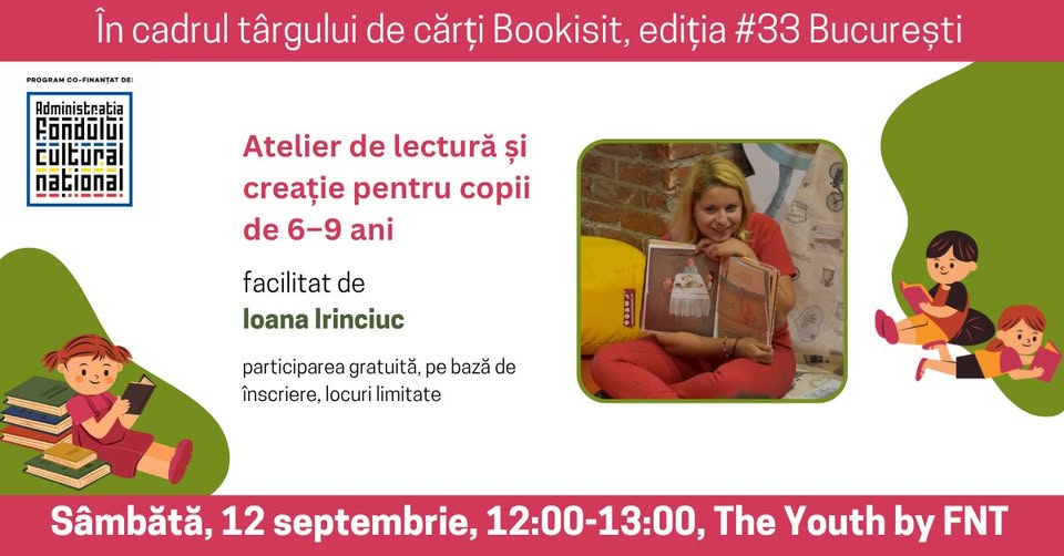 Atelier de lectură și creație cu Ioana Irinciuc – Bookisit #33 București