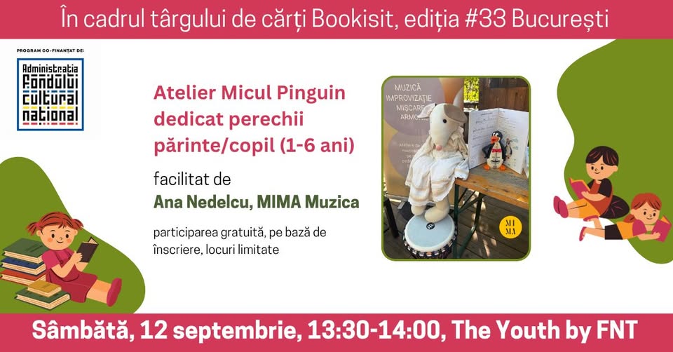 Atelier Micul Pinguin pentru părinte/copil – MIMA Muzica – Bookisit #33 București
